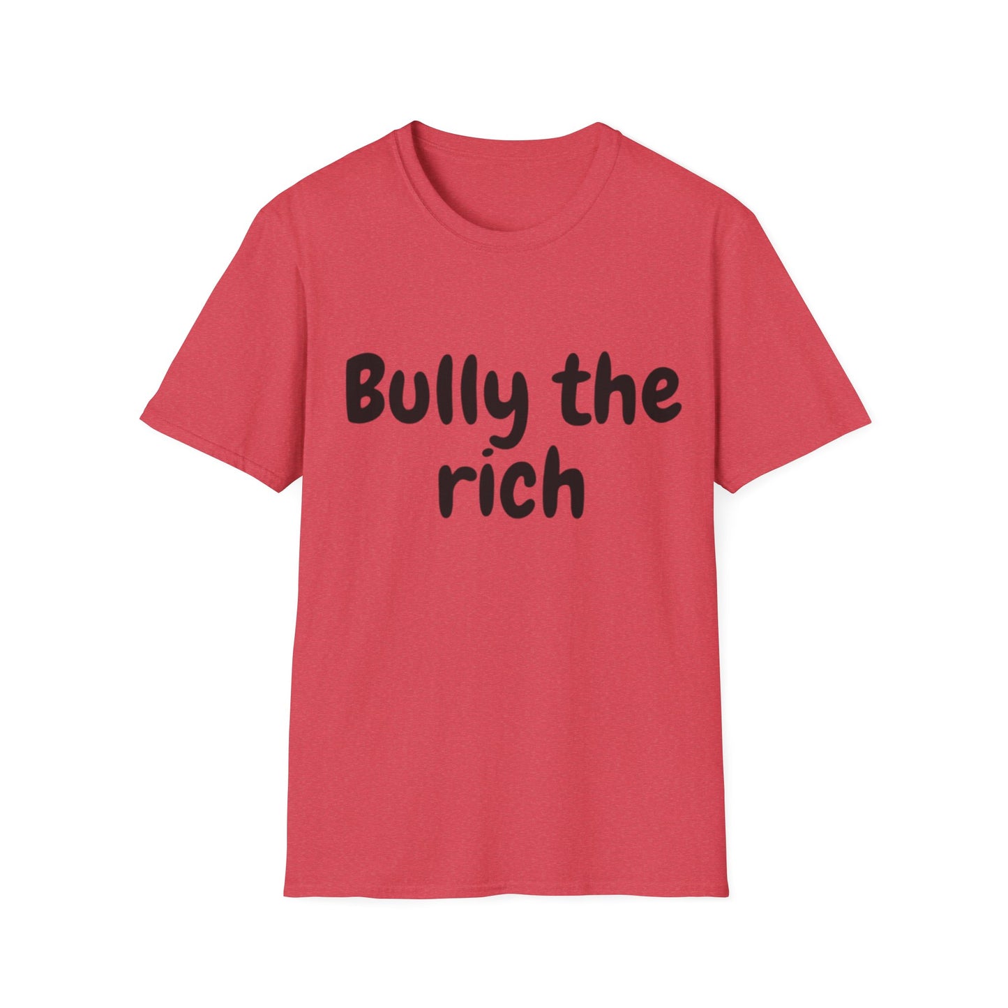 Bully the Rich Unisex Softstyle T-Shirt