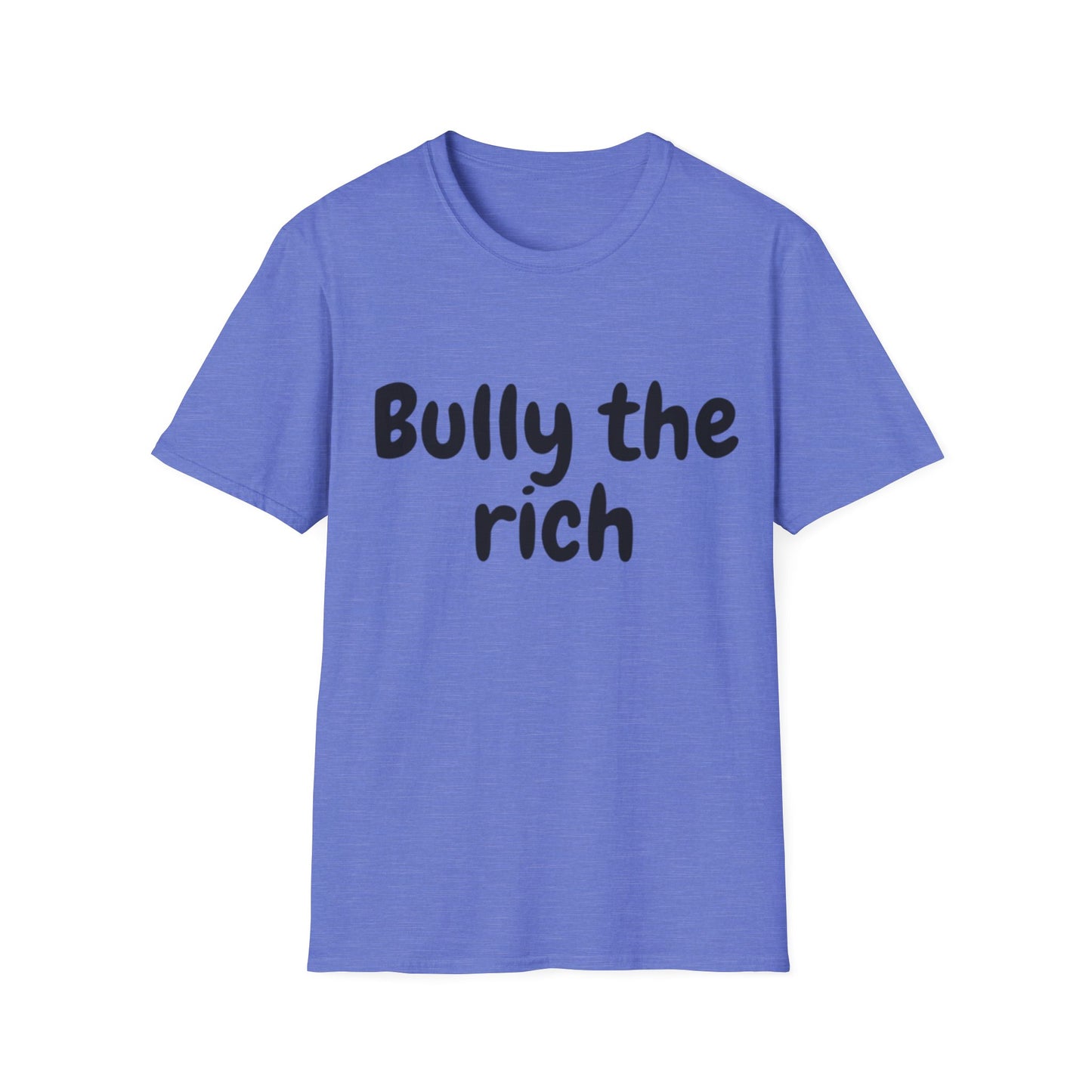 Bully the Rich Unisex Softstyle T-Shirt