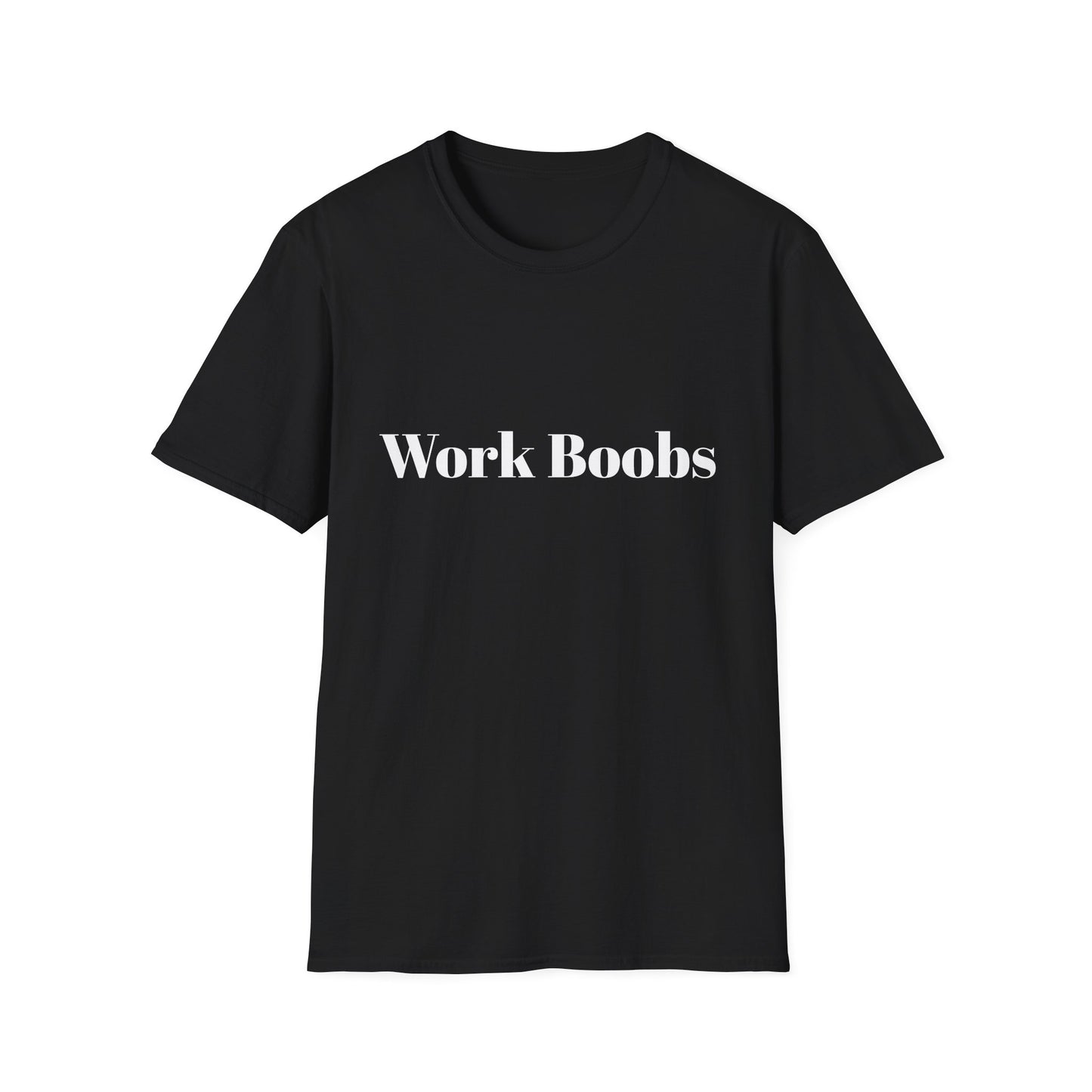 Work Boobs T-Shirt