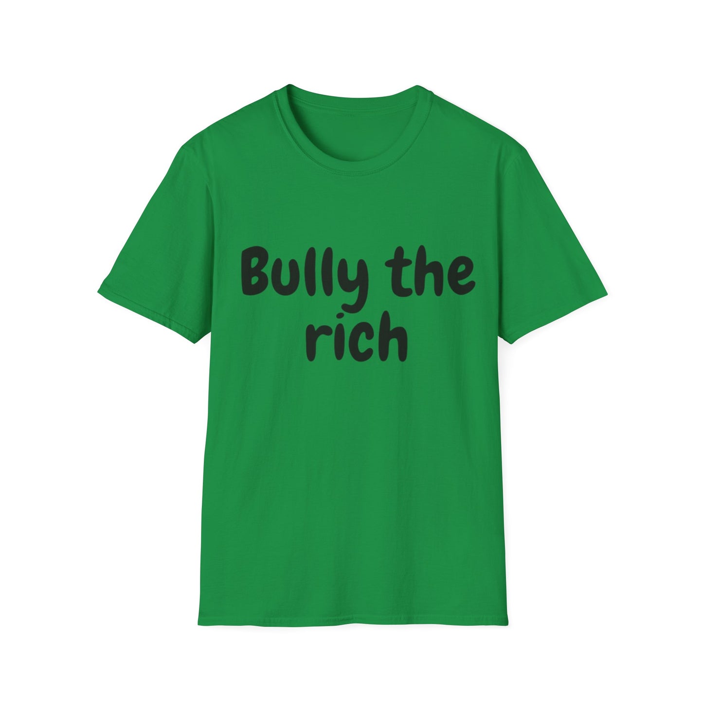 Bully the Rich Unisex Softstyle T-Shirt