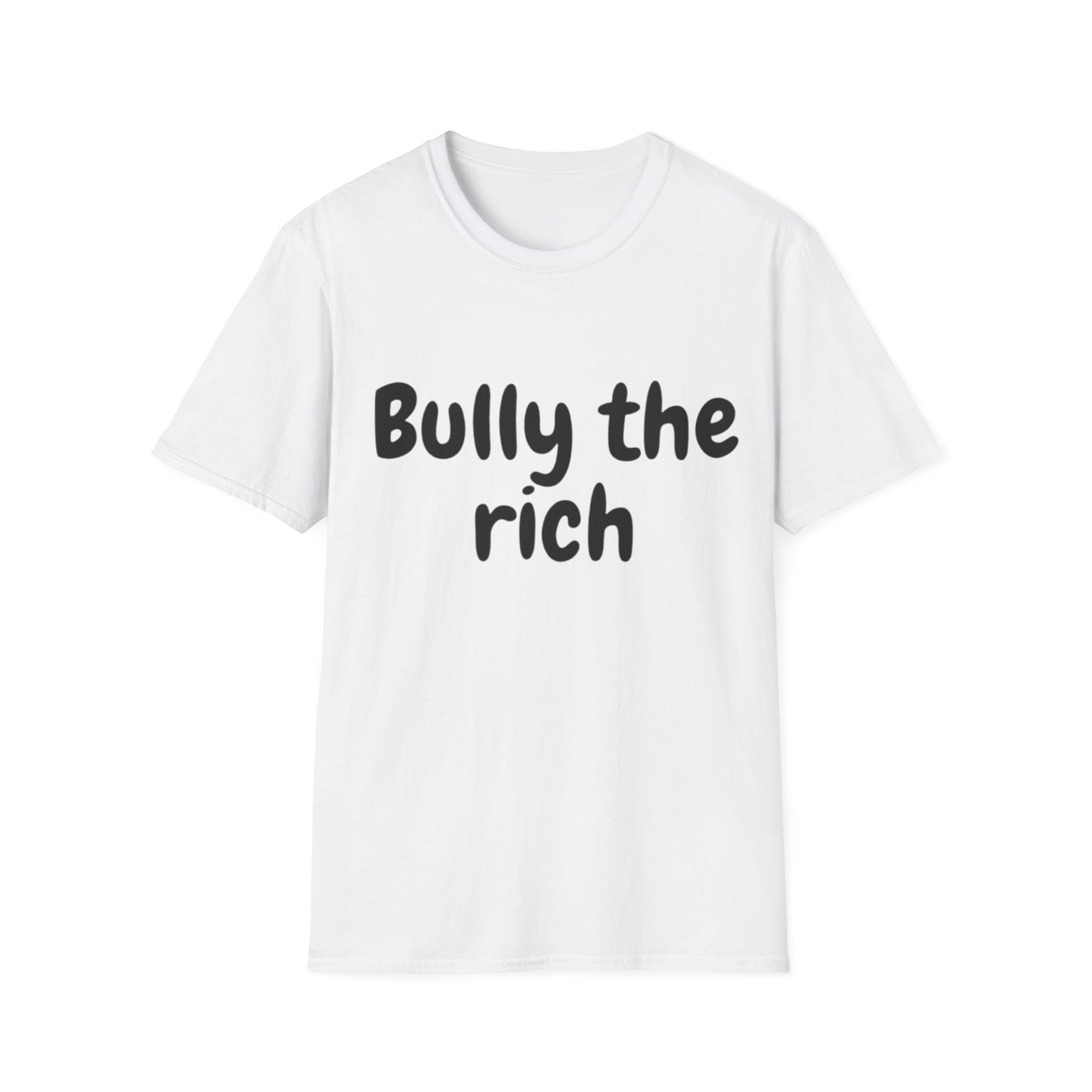 Bully the Rich Unisex Softstyle T-Shirt