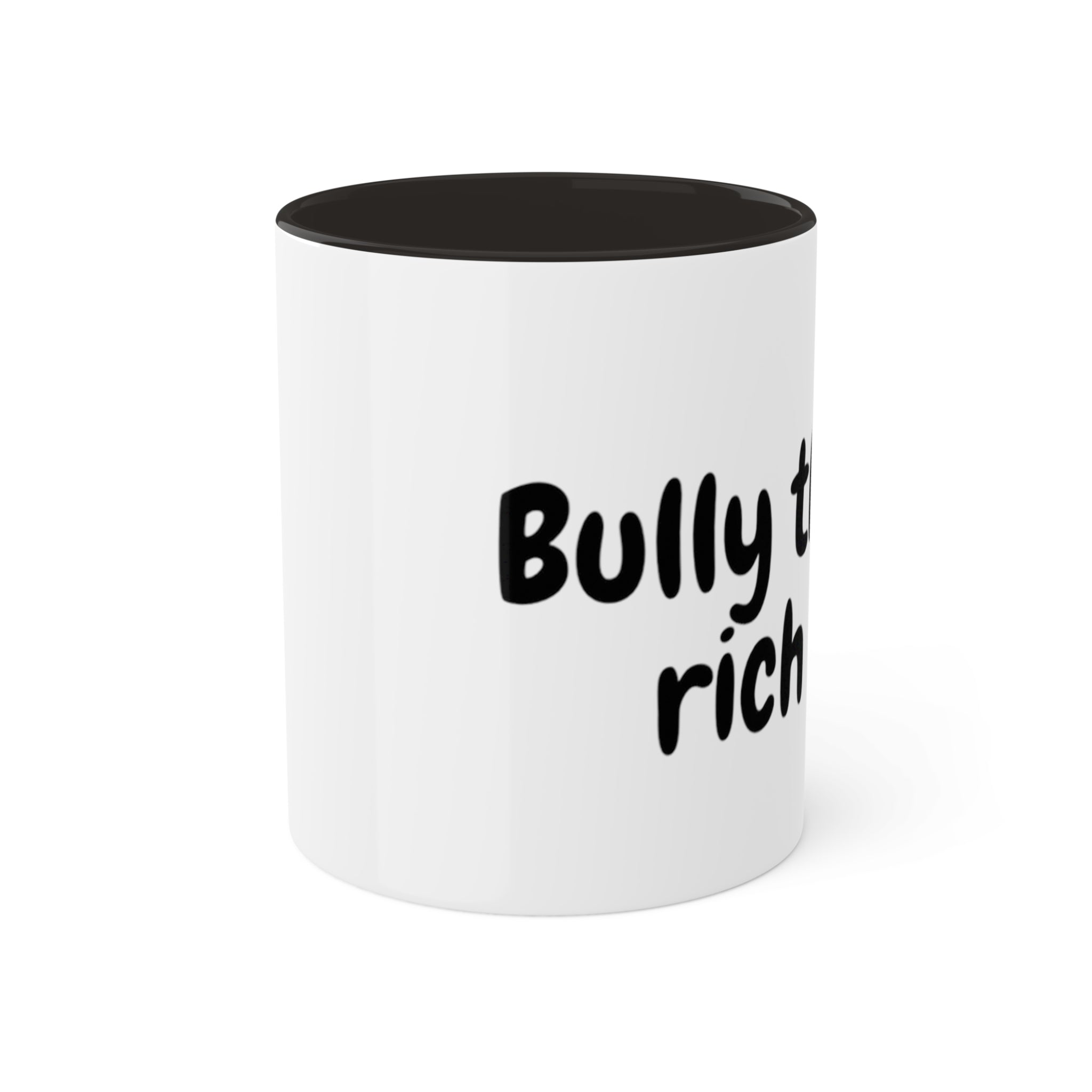 Bully the Rich Black Rimmed Mug