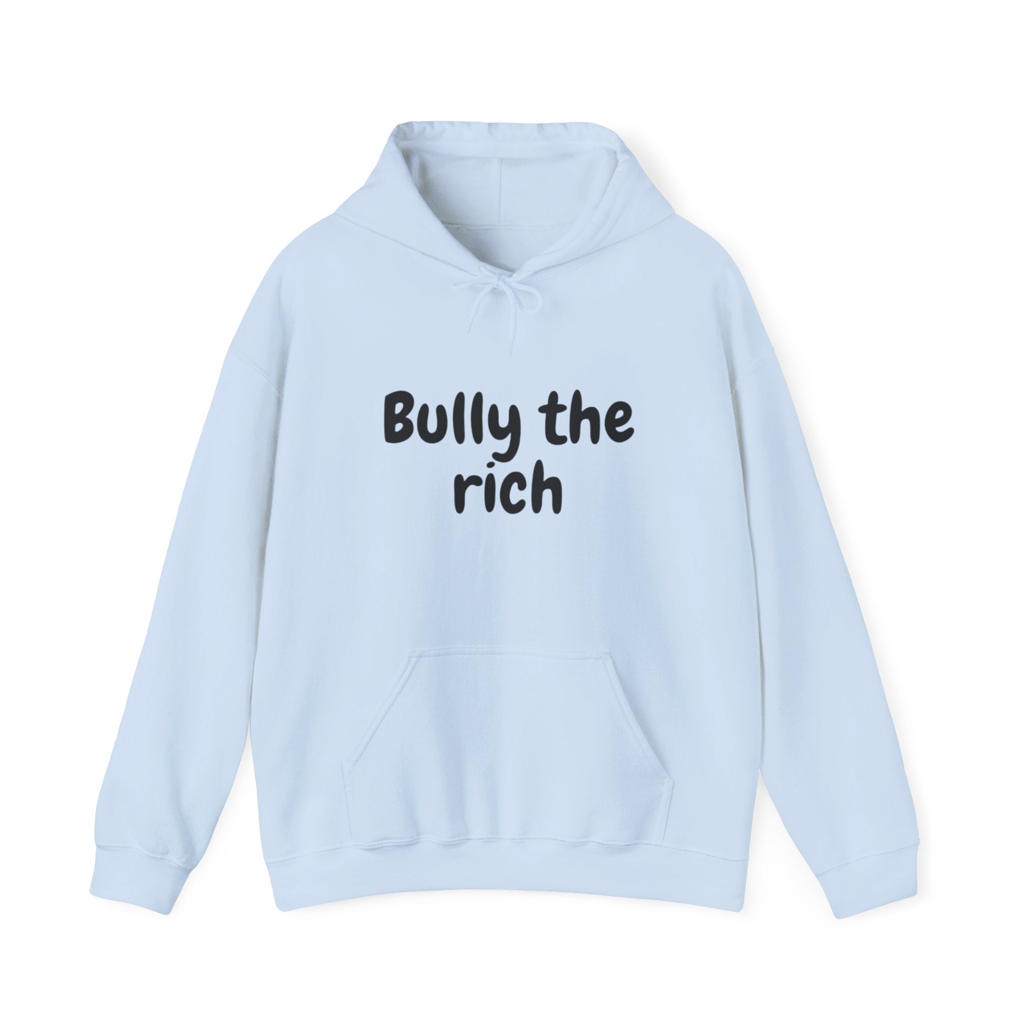 Bully the Rich Unisex Hoodie