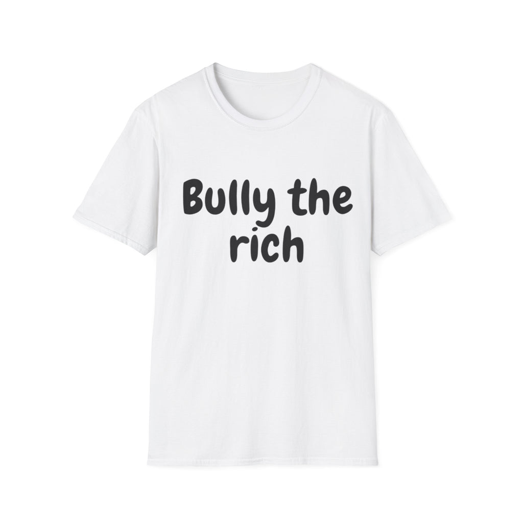 Bully the Rich Light Unisex Softstyle T-Shirt