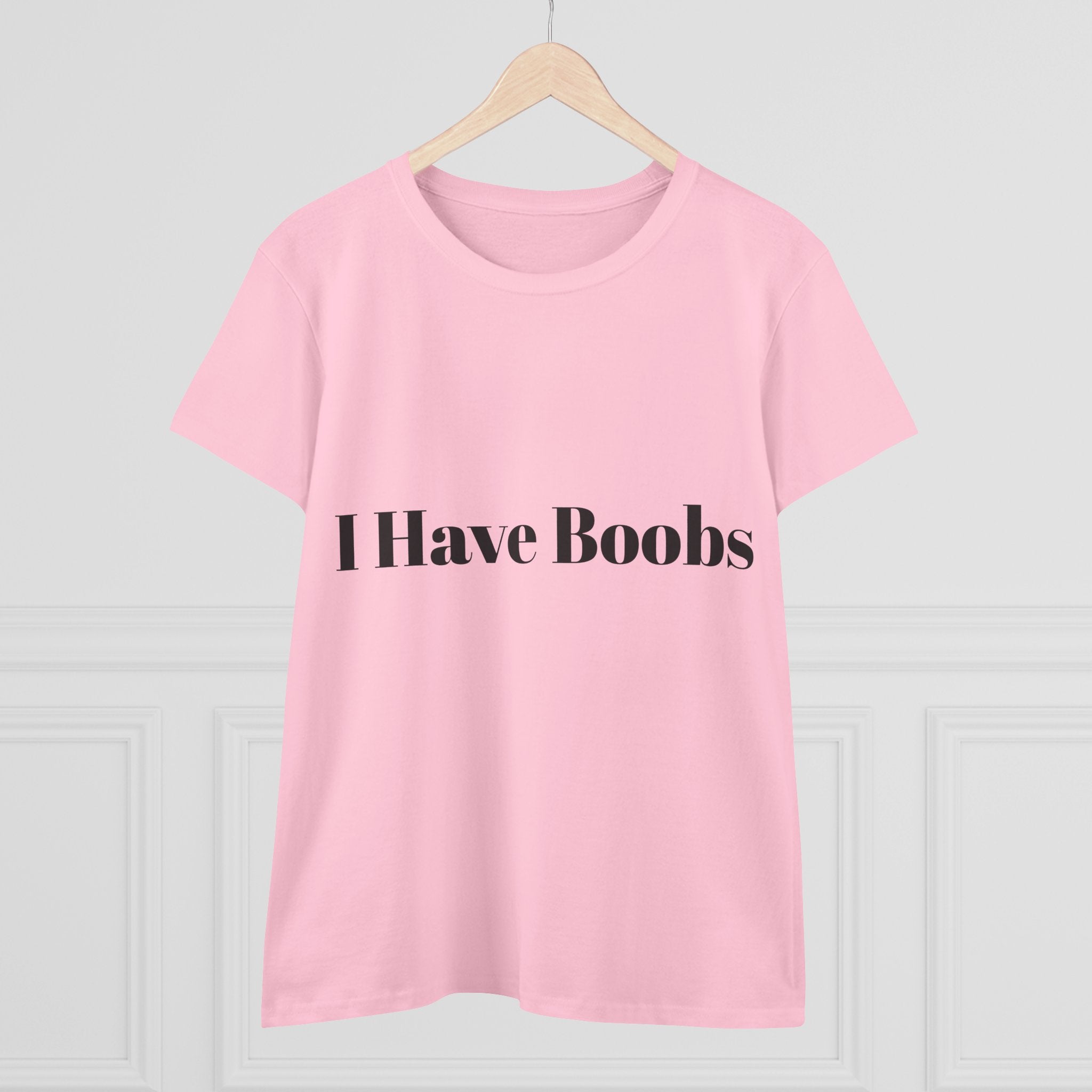 I Have Boobs T Shirt