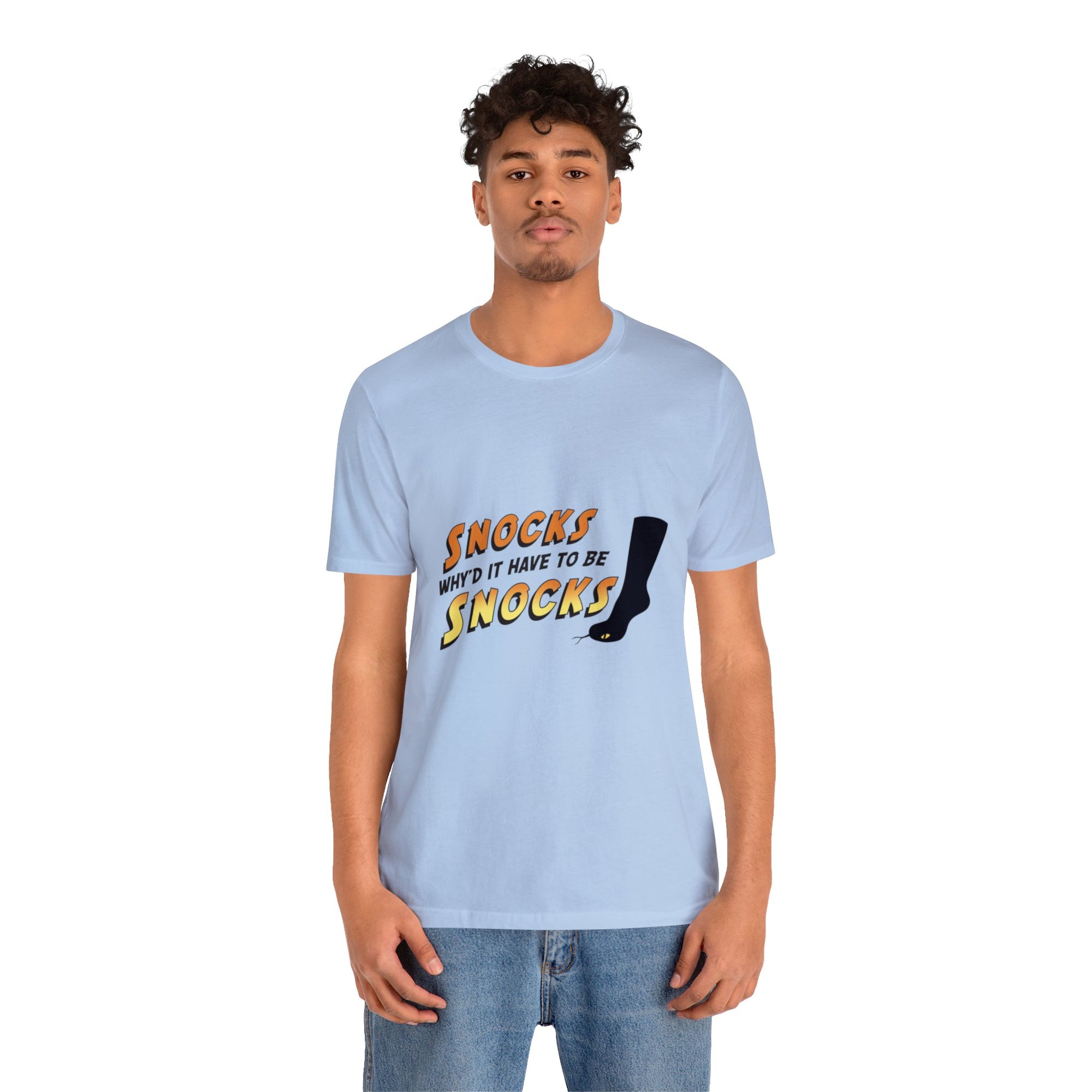 Had to be Snocks Unisex Jersey Short Sleeve Tee