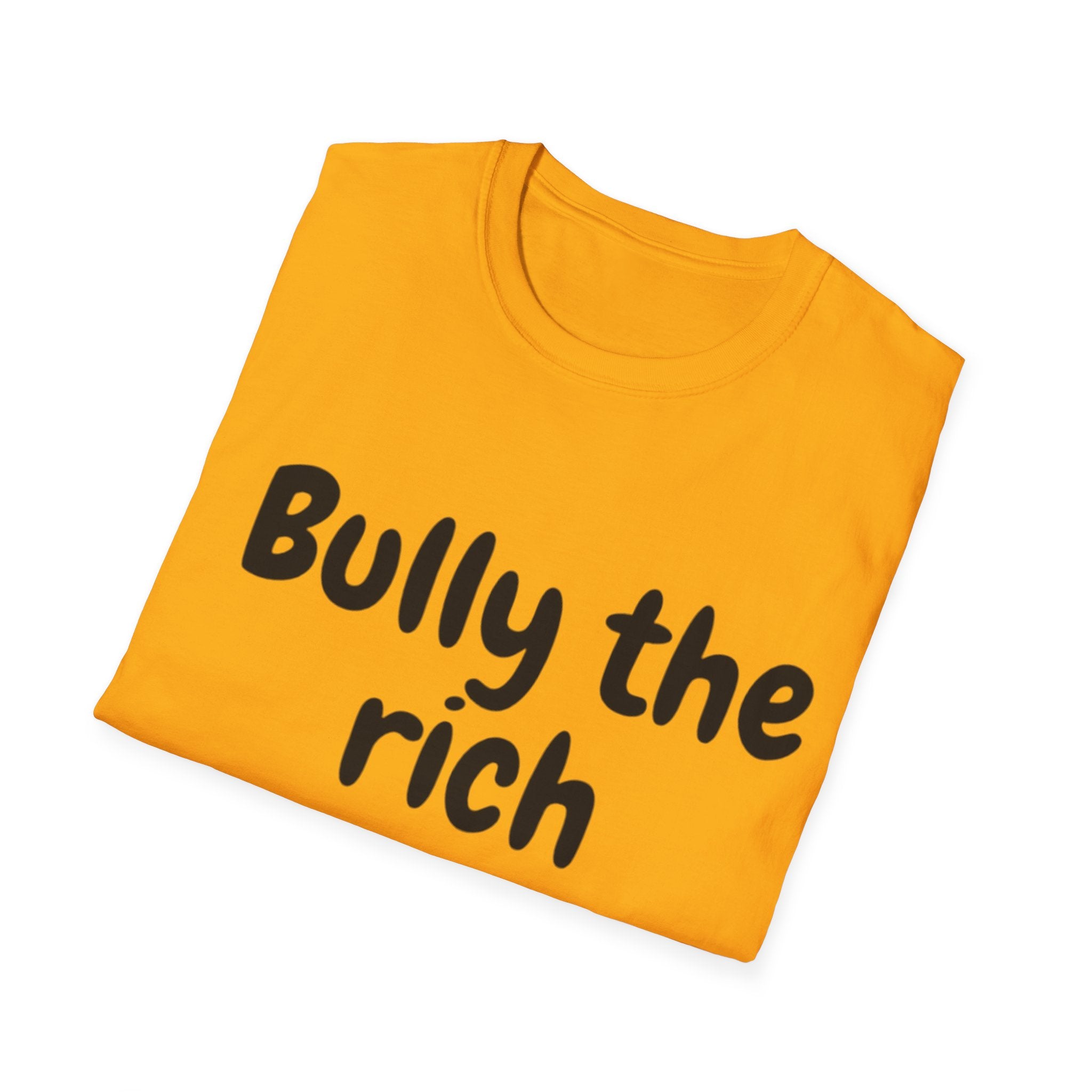 Bully the Rich Light Unisex Softstyle T-Shirt