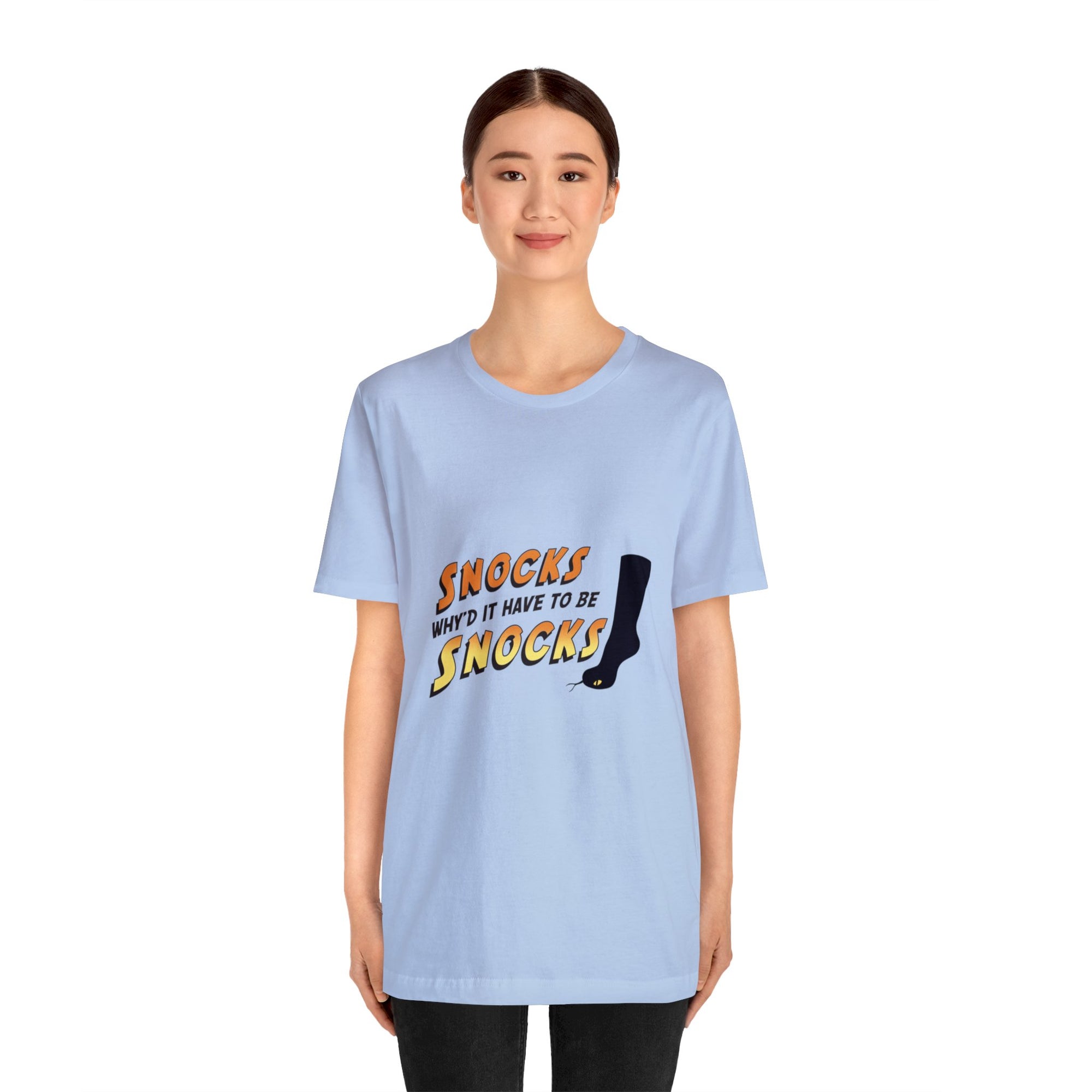 Had to be Snocks Unisex Jersey Short Sleeve Tee
