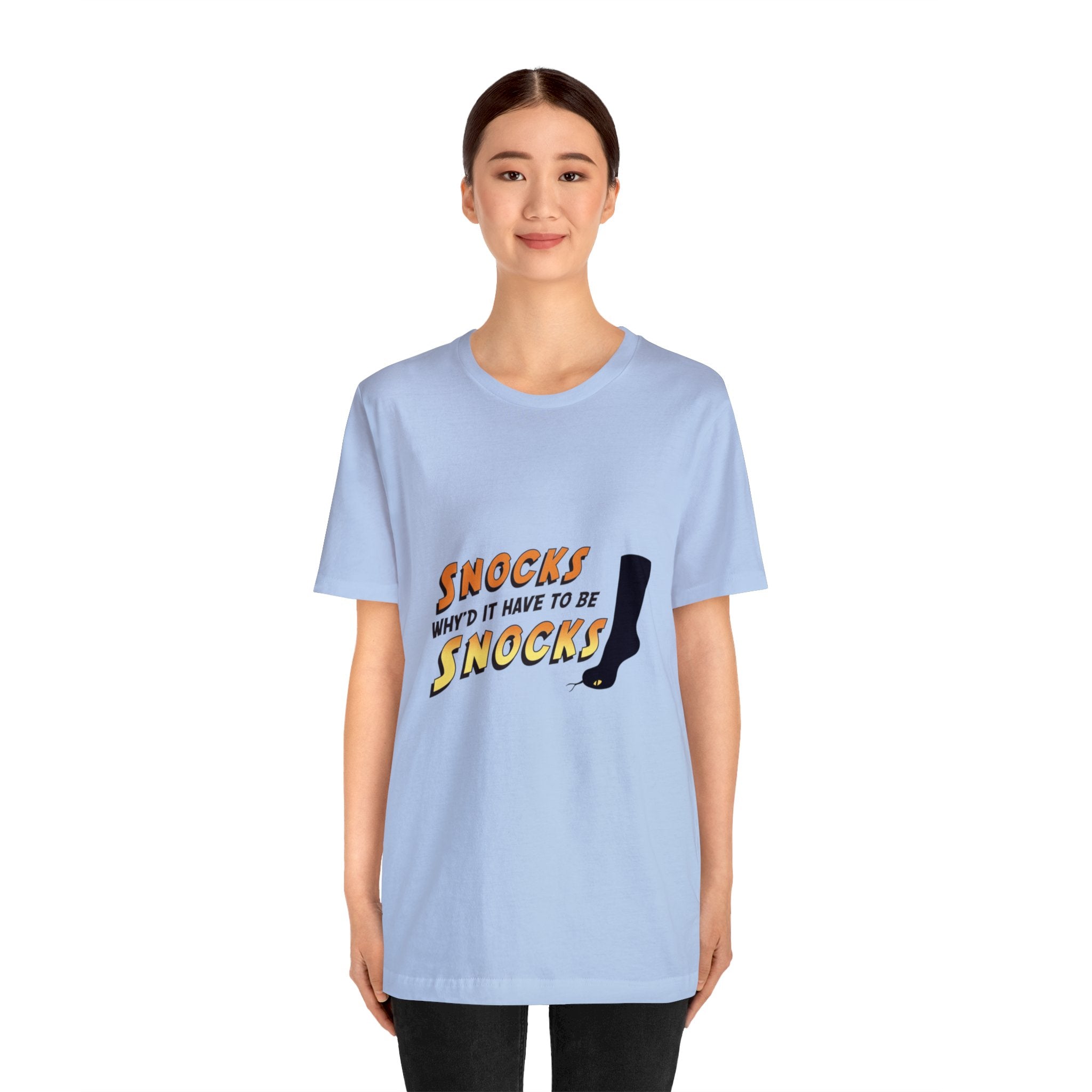Had to be Snocks Unisex Jersey Short Sleeve Tee