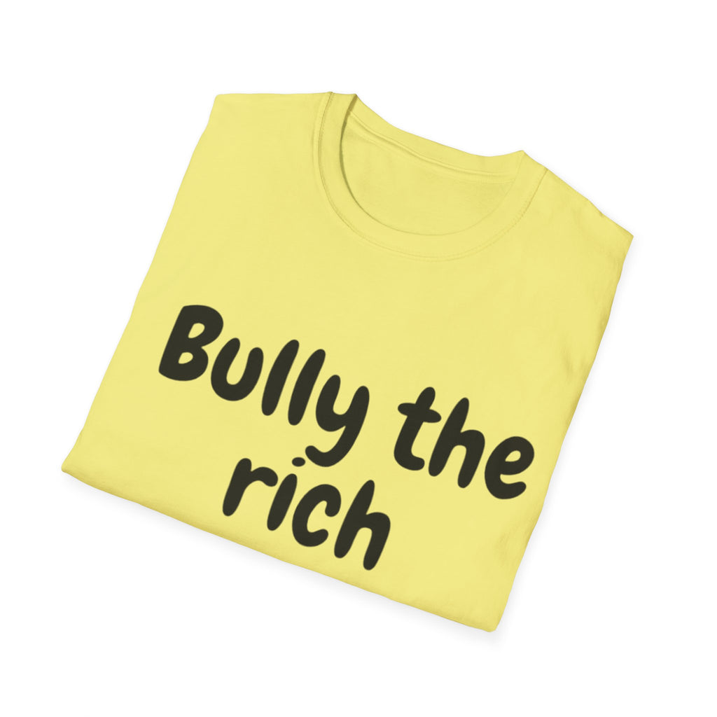 Bully the Rich Light Unisex Softstyle T-Shirt