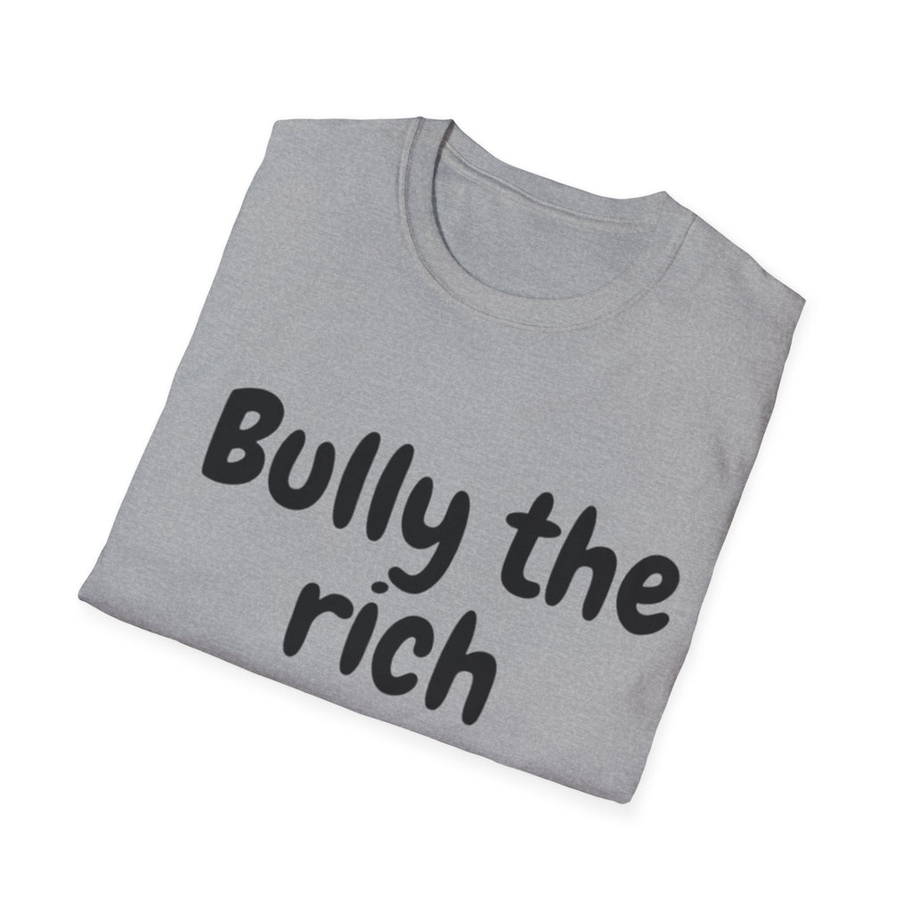 Bully the Rich Light Unisex Softstyle T-Shirt