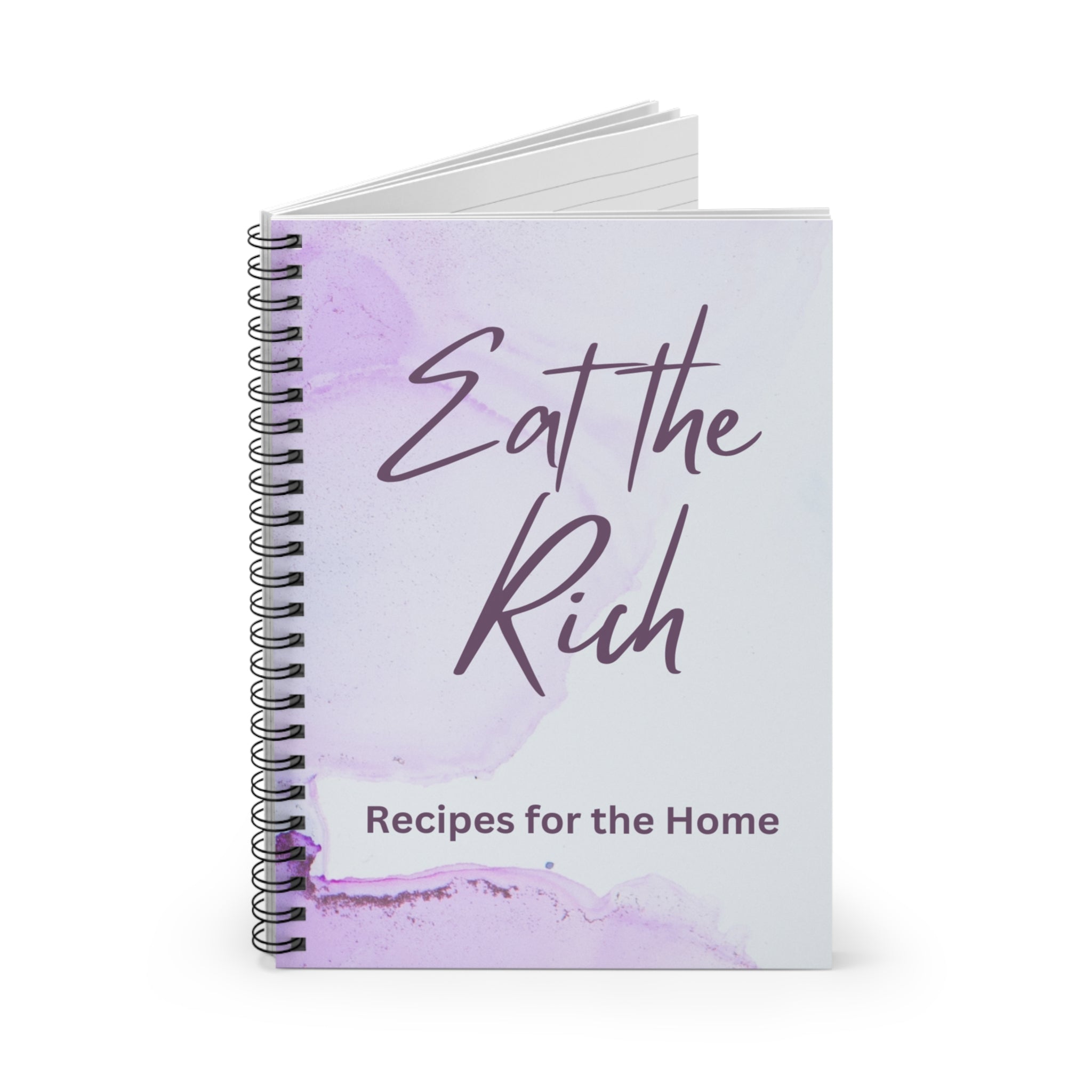 Eat the Rich Spiral Notebook Ruled Line