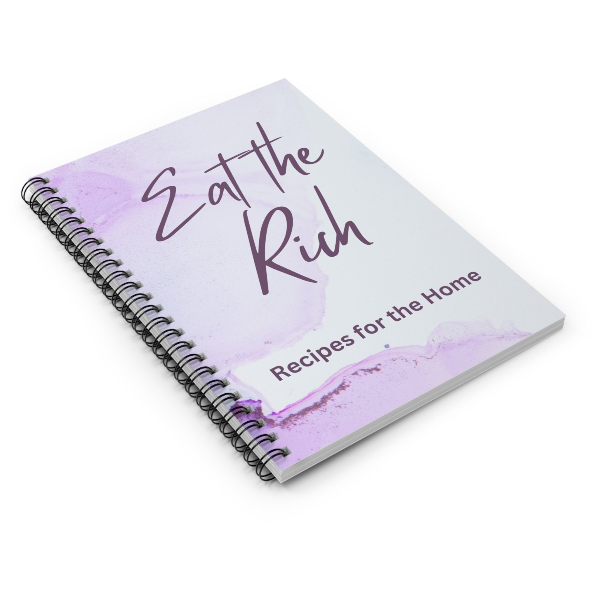 Eat the Rich Spiral Notebook Ruled Line