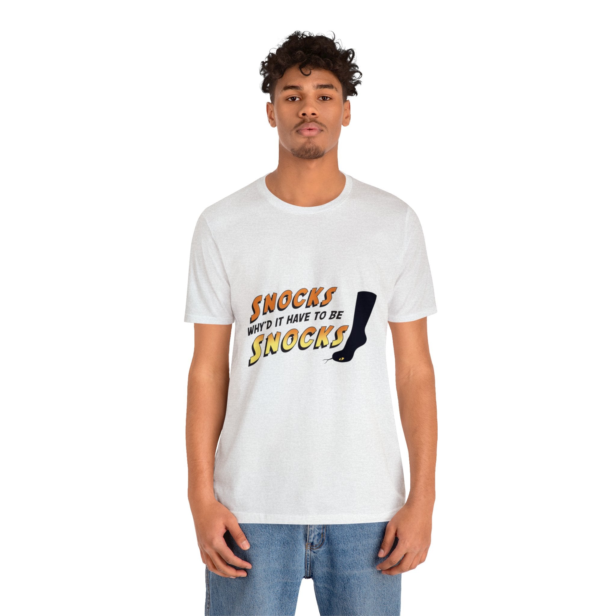 Had to be Snocks Unisex Jersey Short Sleeve Tee