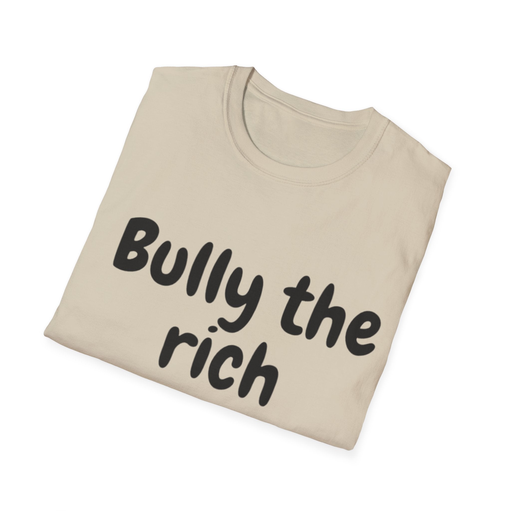 Bully the Rich Light Unisex Softstyle T-Shirt