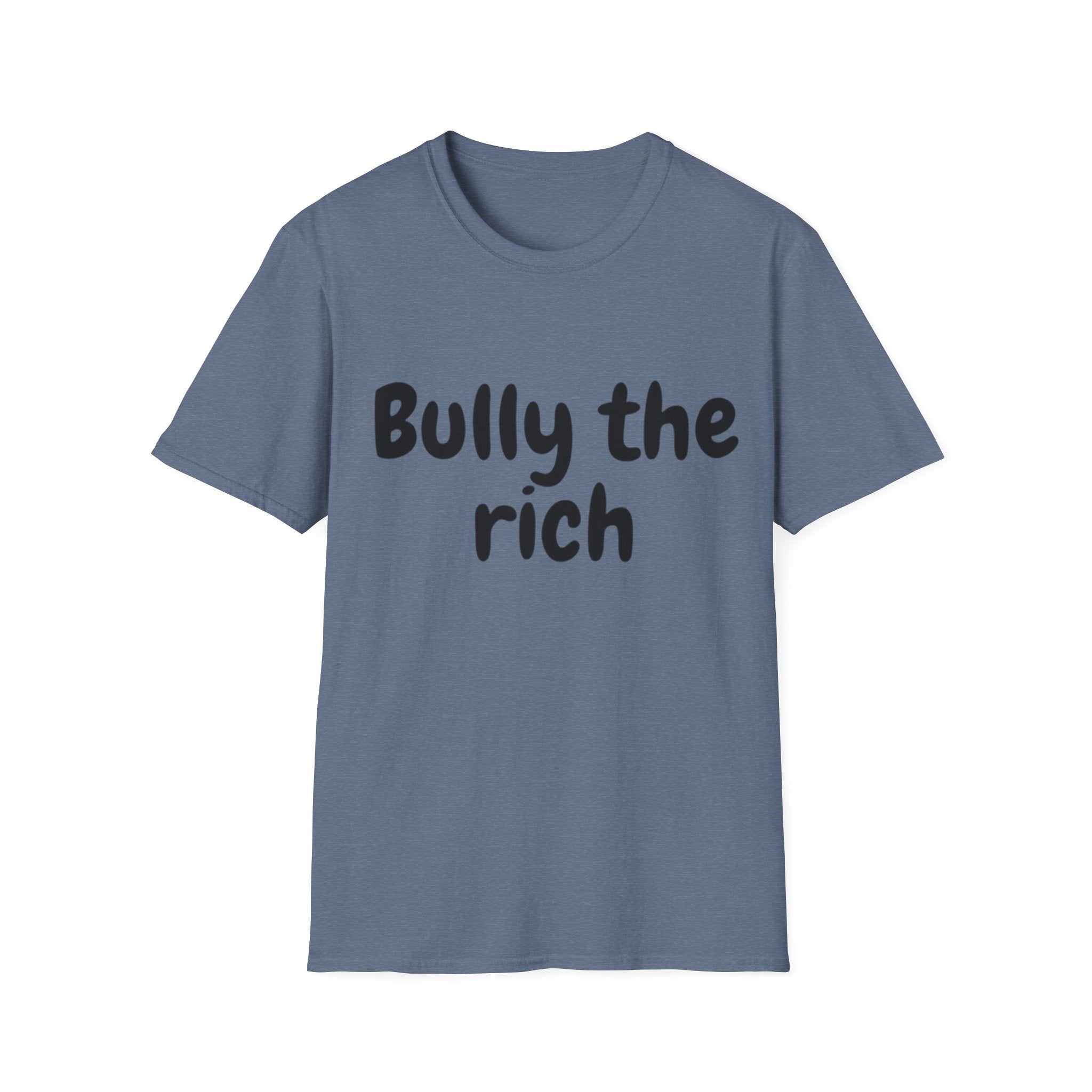 Bully the Rich Unisex Softstyle T-Shirt