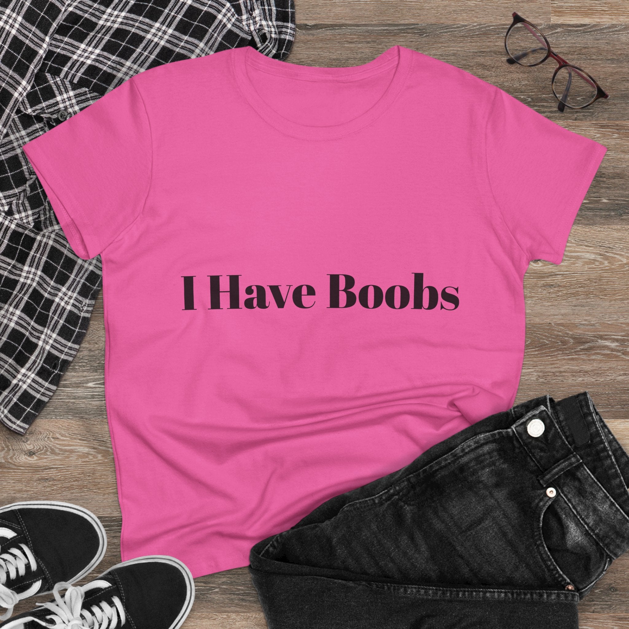 I Have Boobs T Shirt