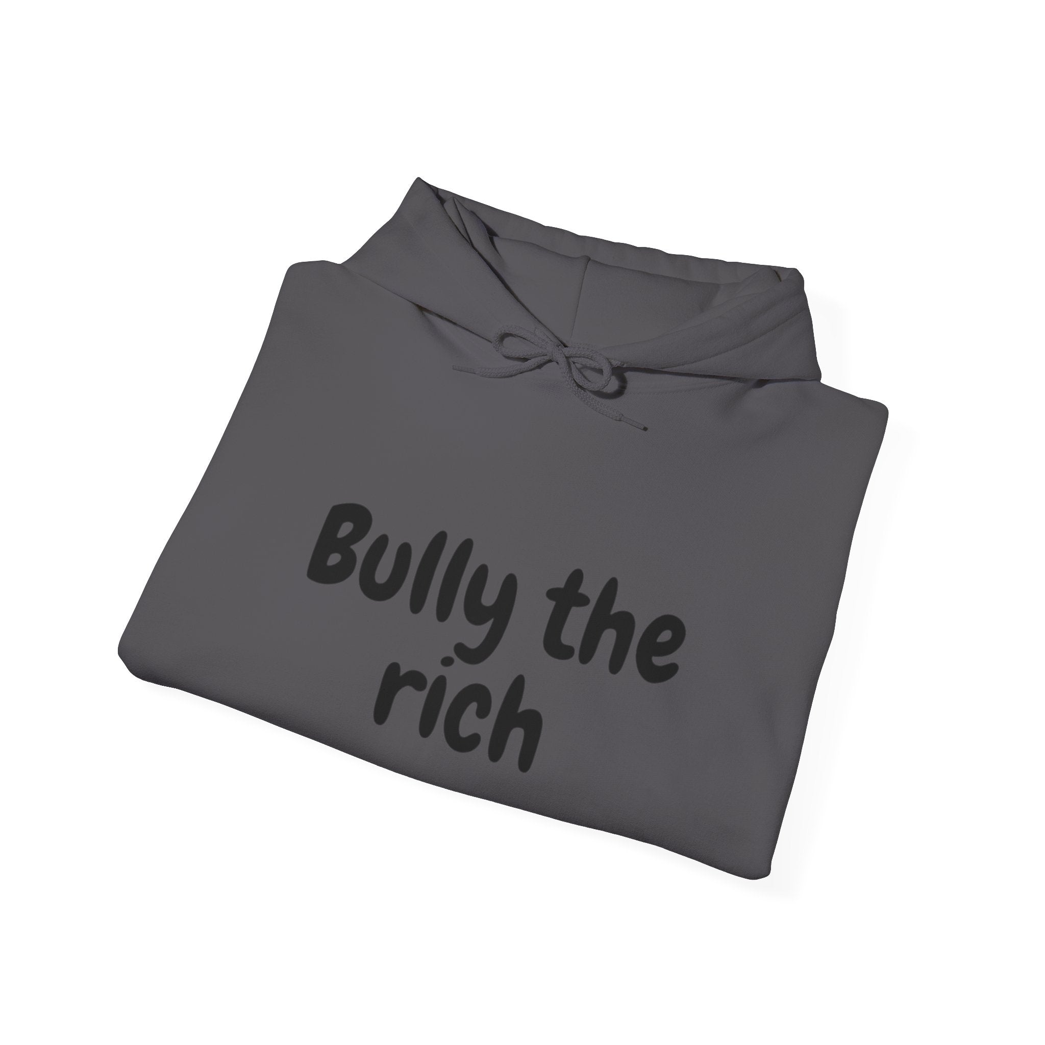 Bully the Rich Unisex Hoodie