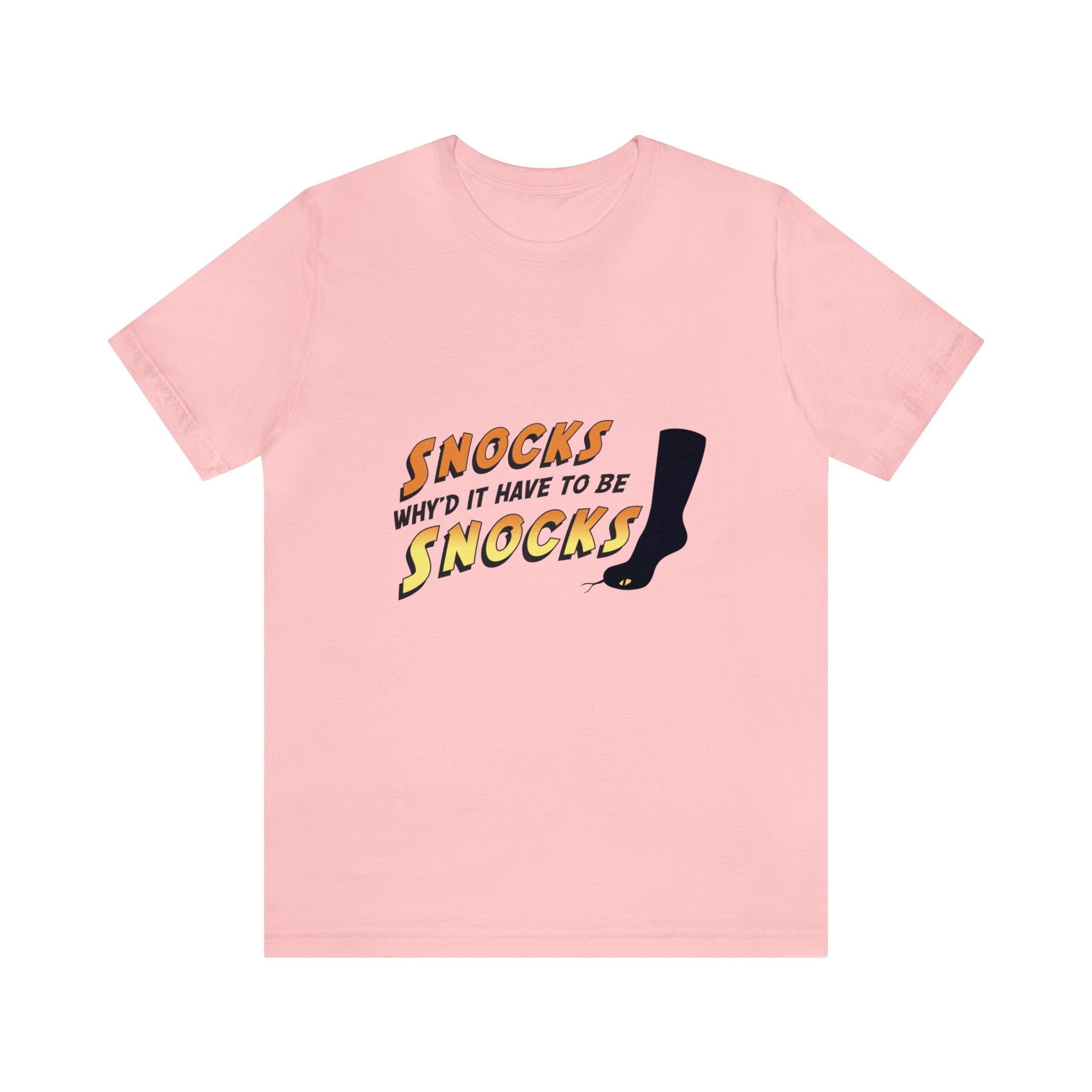 Had to be Snocks Unisex Jersey Short Sleeve Tee