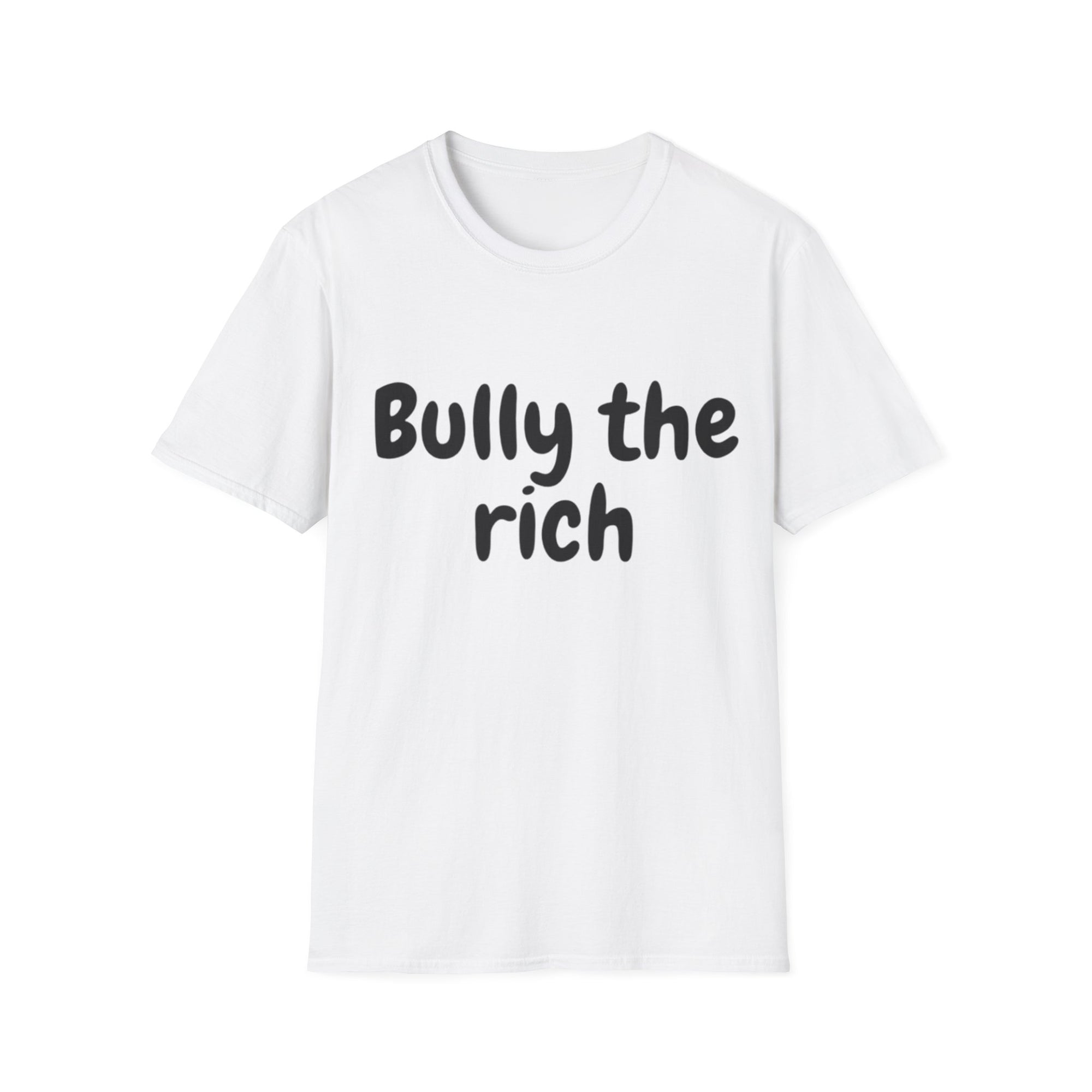 Bully the Rich Unisex Softstyle T-Shirt